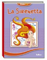 La sirenetta. Fiabemie edito da Edibimbi