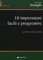18 impressioni facili e progressive, per fisarmonica solista vol.2 di Anzaghi Luigi Oreste edito da Volontè & Co