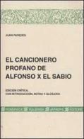 El cancionero profano de Alfonso X El Sabio di Juan Paredes edito da Japadre