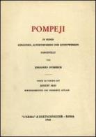 Pompeji in seinen Gebäuden, Alterthümern und Kunstwerken (rist. anast. Lipsia, 1884) di Johannes Overbeck edito da L'Erma di Bretschneider