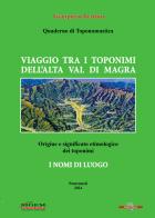 Viaggio tra i toponimi dell'alta Val di Magra. Quaderno di toponomastica di Gianpiero Bertoni edito da Sigem