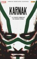 Karnak. Il punto debole in ogni cosa di Warren Ellis, Gerardo Zaffino, Roland Boschi edito da Panini Comics