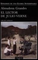 El lector de Julio Verne di Almudena Grandes edito da Logos