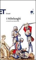 I nibelunghi edito da Einaudi