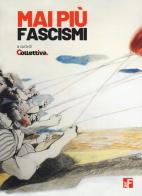 Mai più fascismi edito da Futura Editrice