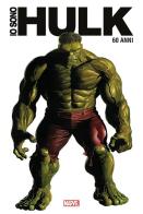 Io sono Hulk. Anniversary edition edito da Panini Comics