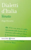 Dialetti d'Italia: Veneto di Diego Pescarini edito da Carocci