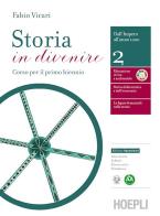 Storia in divenire. Per gli Ist. tecnici e professionali. Con e-book. Con espansione online vol.2 di Fabio Vicari edito da Hoepli