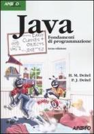 Java. Fondamenti di programmazione di Harvey M. Deitel, Paul J. Deitel edito da Apogeo
