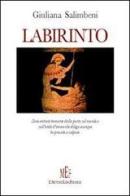 Labirinto di Giuliana Salimbeni edito da L'Autore Libri Firenze