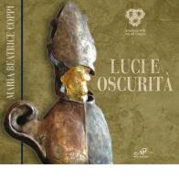 Luce e oscurità. Ediz. multilingue di Maria Beatrice Coppi edito da Masso delle Fate