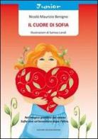 Il cuore di Sofia di Nicolò Maurizio Benigno edito da Giovane Holden Edizioni