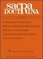 La spiritualità di s. Caterina da Siena, E. Stein e s. Tommaso d'Aquino. A dieci anni dalla caduta del muro di Berlino. Una storia della metafisica edito da ESD-Edizioni Studio Domenicano