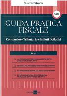 Guida pratica contenzioso tributario e istituti deflativi 2021 di Roberto Lunelli, Marco Lunelli, Francesca Ravasio edito da Il Sole 24 Ore
