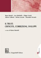 Il trust: criticità, correzioni, sviluppi edito da Giappichelli