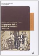 Memorie della nobiltà Romana (1893-1900) edito da Gaspari