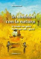 In simbiosi con la natura di Elena Beltrametti edito da Fontana Edizioni
