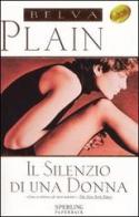 Il silenzio di una donna di Belva Plain edito da Sperling & Kupfer