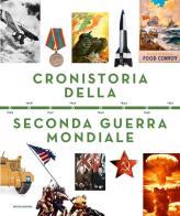 Cronistoria della seconda guerra mondiale edito da Mondadori Electa