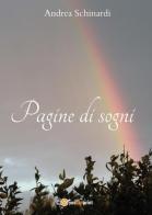 Pagine di sogni di Andrea Schinardi edito da Youcanprint