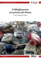 L' abbigliamento nel prisma del diritto edito da Genova University Press