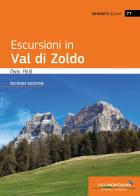 Escursioni in Val di Zoldo di Denis Perilli edito da Idea Montagna Edizioni