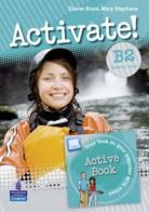 Activate! Level B2. Student's book. Con espansione online. Con DVD. Per le Scuole superiori di Elaine Boyd, Mary Stephens edito da Pearson Longman