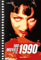 100 movies of the 1990s. Ediz. inglese edito da Taschen