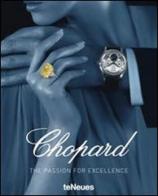 Chopard. The passion for excellence 1860-2010 edito da TeNeues