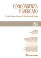 Concorrenza e mercato 2014. Antitrust, regulation, consumer welfare, intellectual property edito da Giuffrè