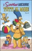 Tutti al mare. Simpson comics di Matt Groening edito da Rizzoli