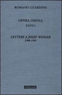Opera omnia vol.26.1 di Romano Guardini edito da Morcelliana