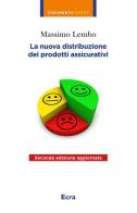 La nuova distribuzione dei prodotti assicurativi di Massimo Lembo edito da Ecra