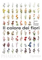 Il colore dei fiori di Michael Putnam, Taylor Putnam edito da L'Ippocampo