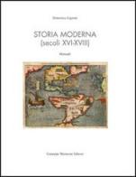 Storia moderna (secoli XVI-XVIII) di Domenico Ligresti edito da Maimone