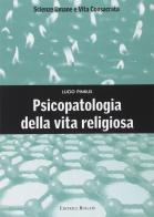 Psicopatologia della vita religiosa di Lucio Pinkus edito da Rogate