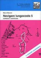 Navigare lungocosta vol.5 di Mauro Mancini edito da Nistri-Lischi