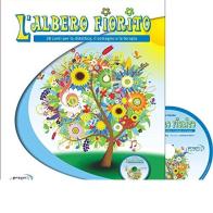 L' albero fiorito. Con CD Audio di Laura Gamba edito da Progetti Sonori