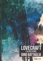 Lovecraft e altre storie di Dino Battaglia edito da Edizioni NPE