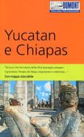 Yucatan e Chiapas di Hans-Joachim Aubert edito da Dumont