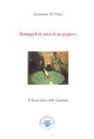 Rettangoli in cerca di un pi greco. Il terzo libro delle quartine di Annamaria De Pietro edito da Marco Saya