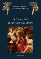 Le tentazioni di sant'Antonio Abate. Arte e letteratura edito da Scalpendi