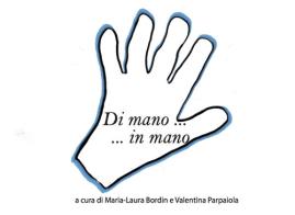 Di mano... in mano di Maria-Laura Bordin, Valentina Parpaiola edito da Prinp Editoria d'Arte 2.0