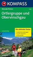 Guida escursionistica n. 5702. Ortlergruppe und Obervinschgau edito da Kompass