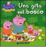 Una gita nel bosco. Peppa Pig. Hip hip urrà per Peppa! Ediz. illustrata di Silvia D'Achille edito da Giunti Kids