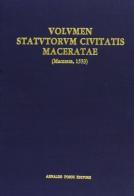 Volumen statutorum civitatis Maceratae (rist. anast. Macerata, 1553) edito da Forni