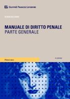 Manuale di diritto penale. Parte generale di Sergio Beltrani edito da Giuffrè