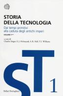 Storia della tecnologia vol.1.2 edito da Bollati Boringhieri