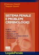 Sistema penale e problemi criminologici di Francesco Gianniti, Pasquale Gianniti edito da Maggioli Editore