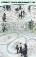Napoli, la costa, le isole. Con atlante stradale tascabile 1:200 000 edito da De Agostini